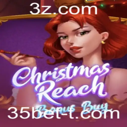 35bet - Explorando o Mundo de ChristmasReachBonusBuy com 35bet